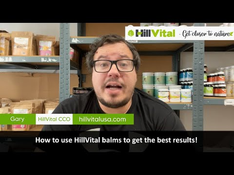 How to use HillVital balms to get the best results!