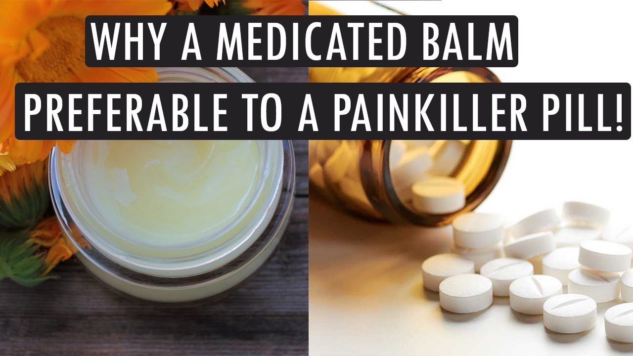 Why a medicated balm is preferable to a painkiller pill!💊 - hillvitalusa.com