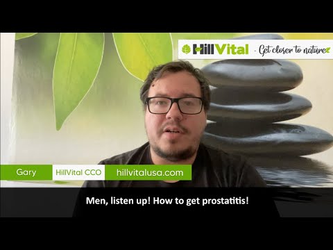 Men, listen up! How to get prostatitis