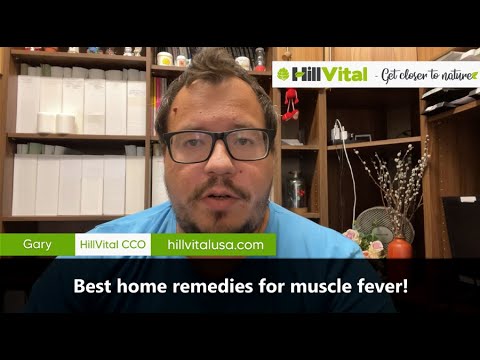 Best home remedies for muscle fever!