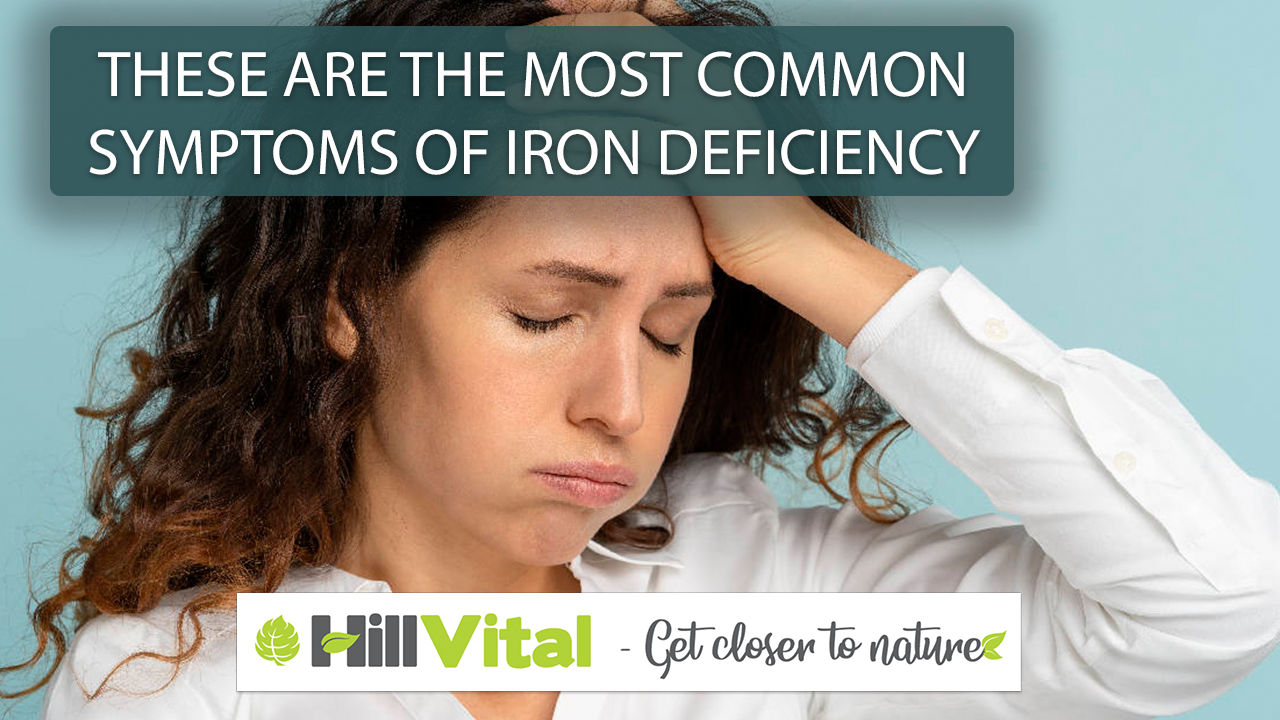 These are the most common symptoms of iron deficiency